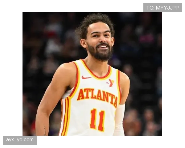 特雷·杨突破得分提升球队关键回合效率明显